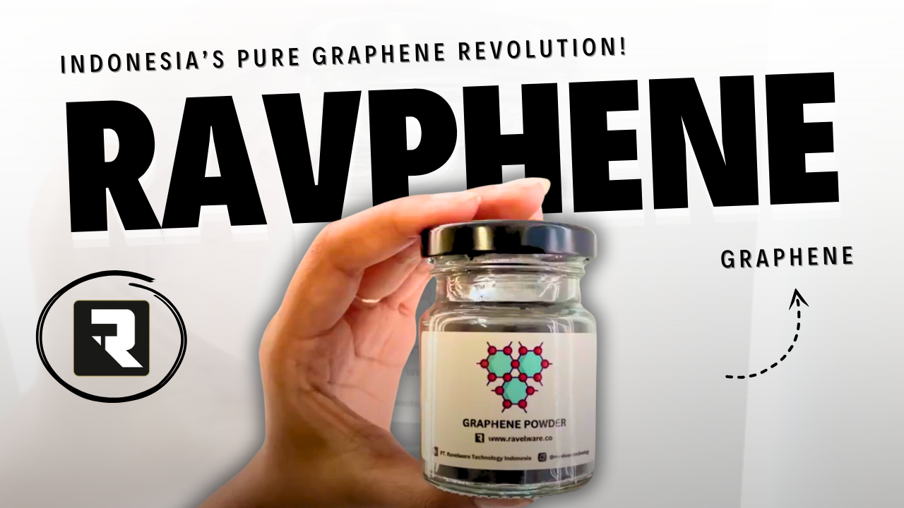 Ravphene: Indonesia's Pure Graphene Revolution